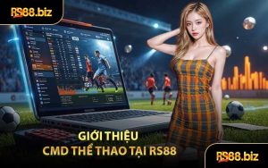 Giới thiệu CMD Thể Thao tại RS88