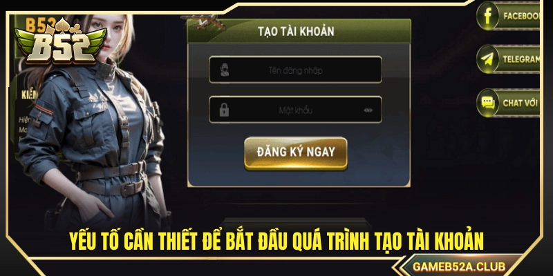 Các điều kiện bắt buộc trước khi tiến hành đăng ký B52